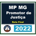 MP MG - Promotor de Justiça - Reta Final  (CERS 2022.2) - Ministério Público de Minas Gerais